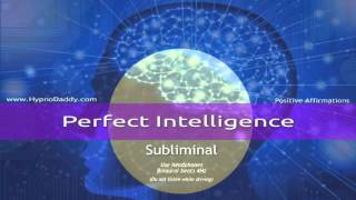 Perfect Intelligence Subliminal [upl. by Gershon]