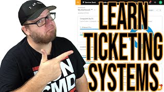 Learn IT Ticketing Systems  Help Desk Series [upl. by Pammy248]