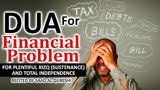 IF YOU’RE BROKE OR STRUGGLING FINANCIALLY LISTEN THIS DUA PRAYER TO SOLVE FINANCIAL amp MONEY PROBLEMS [upl. by Bonney]