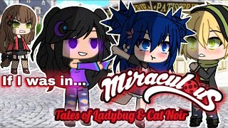 If I Was In Miraculous Ladybug  MLB  Gacha Life Mini Movie  LunaMoon [upl. by Nairdad]