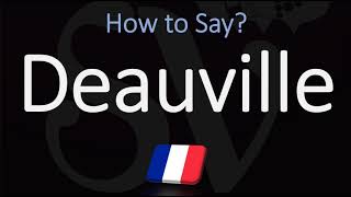 How to Pronounce Deauville CORRECTLY [upl. by Domonic711]