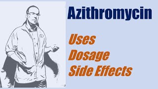 Azithromycin 250 mg 500 mg dosage use and side effects [upl. by Marguerite]