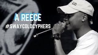 A Reece Freestyle in South Africa SwayColdCyphers  SWAY’S UNIVERSE [upl. by Airtap369]