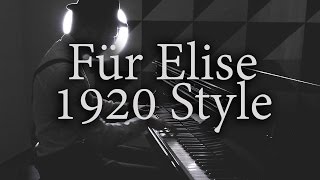 Fur Elise  1920s Gangster Style arr Ethan Uslan cover by Slava [upl. by Lore]