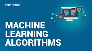 Machine Learning Algorithms  Machine Learning Tutorial  Data Science Training  Edureka [upl. by Eneladgam]