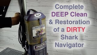 How to DEEP CLEAN  Refurbish a DIRTY Shark Navigator Lift Away Vacuum [upl. by Dimitry]