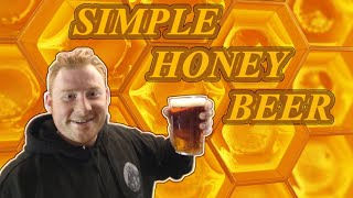 Making A Honey Beer  FULL  Beginning To Bottling [upl. by Ahsiliw]