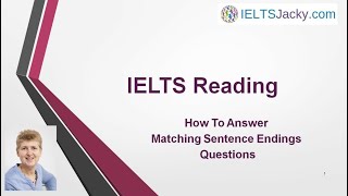 IELTS Reading – How To Answer Matching Sentence Endings Questions [upl. by Salem]