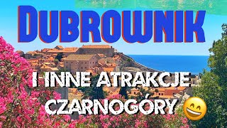 Dubrownik i inne atrakcje Czarnogóry 🫣 [upl. by Orofselet]