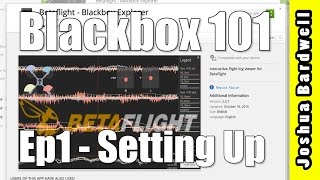 BLACKBOX 101  Ep1  Setting Up [upl. by Beetner460]