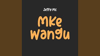 Mke Wangu Live [upl. by Adolpho]