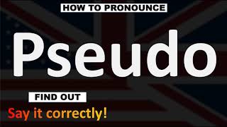 How to Pronounce Pseudo CORRECTLY [upl. by Ellenij]