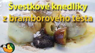 Švestkové knedlíky z bramborového těsta [upl. by Iatnwahs584]