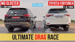 2021 Toyota Fortuner vs MG Gloster  Ultimate Drag Race [upl. by Pansir]