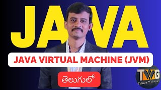 Java virtual machine  Java Tutorial in Telugu Part  3  Telugu Web Guru [upl. by Kuth873]