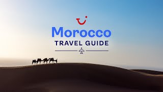 Travel Guide to Morocco  TUI [upl. by Sapowith602]