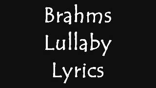 Brahms Lullaby With Lyrics [upl. by Ihc]