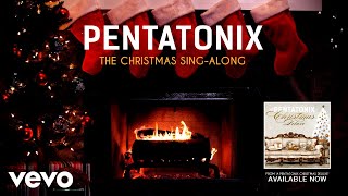 Pentatonix  The Christmas SingAlong Yule Log [upl. by Shiff854]