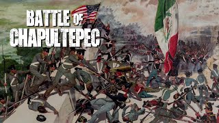 The Battle of Chapultepec Capturing the Mexican Capital in 1847 [upl. by Tennaj]