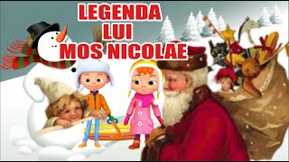 LEGENDA LUI MOS NICOLAE  POVESTEA LUI MOS NICOLAE  POVESTI ROMANESTI [upl. by Calvano]