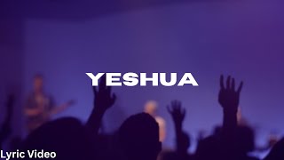 Yeshua Offical Lyrics Video [upl. by Brina]