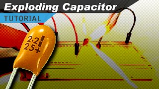 Exploding Capacitor [upl. by Tearle]