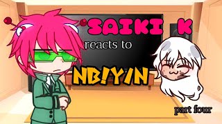 ｡⁠☆SAIKI K reacts to NBYN☆｡ gacha art ｡Lazyamprushed｡part 4 [upl. by Evanthe705]