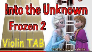 Into the Unknown  Frozen 2  Violin  Play Along Tab Tutorial [upl. by Barram]