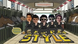 Paródia  Química Orgânica MV Gangnam Style【Oficial】 [upl. by Icyac15]