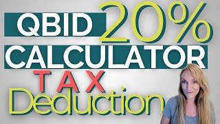 How Does The 20 QBID Work QBID Calculator  What Qualifies  QUALIFIED BUSINESS INCOME DEDUCTION [upl. by Hendrix]