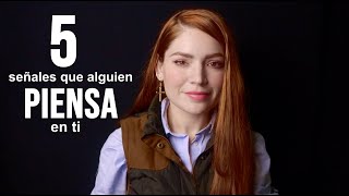 ¿QUIEN PIENSA EN TI 5 SEÑALES FÍSICAS QUE INDICAN QUE ALGUIEN PIENSA EN TI [upl. by Sabelle416]