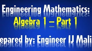 Engineering Mathematics Algebra Part I  Basic Concepts [upl. by Demahum]