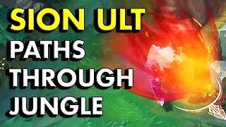 SION ULT  PATHS THROUGH JUNGLE Tutorial [upl. by Darrow]