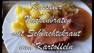 Kasseler Nackenbraten mit Schlachtekraut und Kartoffeln [upl. by Boudreaux]