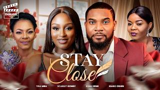 STAY CLOSE  Nigerian Movies 2024 latest full movies [upl. by Gustavus]