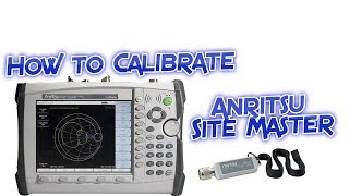 How to calibrate Anritsu Site Master [upl. by Cahra]