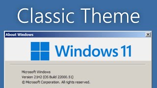 Windows 11 with Classic Theme [upl. by Buckley]