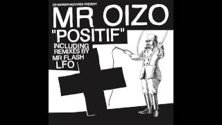 Mr Oizo  Positif Official Audio [upl. by Binny832]