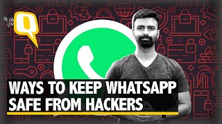 How To Keep WhatsApp Safe From Hackers Follow These Simple Rules  The Quint [upl. by Anihcak352]