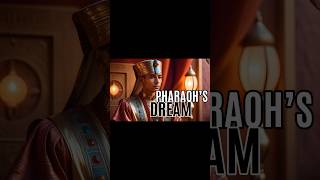 Pharaohs Dream Genesis 41 [upl. by Janus]