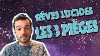 Les pièges des rêves Lucides [upl. by Vincenty546]