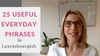 25 Useful Everyday Phrases in Luxembourgish  A2 [upl. by Tasha]