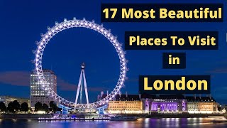 17 Tourist Places To Visit in London  Sightseeing in london [upl. by Asiole]