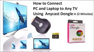 Connect Windows 10 PC to TV using AnyCast in 2 minutes [upl. by Dustie706]