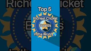 Top 5 Richest Cricket Boards In The Worldshorts bcci cricket informativeshorts viral trending [upl. by Ynnig2]