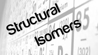 Structural Isomers [upl. by Nuoras]