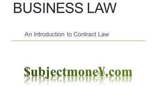 Business Law  Contract Law  A LessonLecture on Contract Law [upl. by Ellehcear]