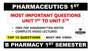 Pharmaceutics 1 b pharmacy 1st semester  Pharmaceutics Important Questions  Carewell Pharma [upl. by Manny523]