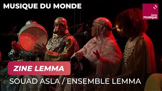 Zine Lemma Souad Asla  ensemble Lemma [upl. by Seagrave]