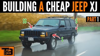 Jeep XJ Budget Build [upl. by Hazeefah728]